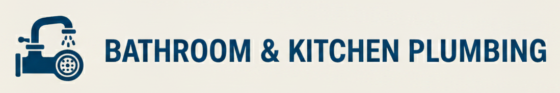 Professional bathroom and kitchen plumbing services and fixture installation