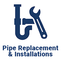 Pipe Replacement & New Installations
